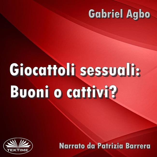 Libraccio Giocattoli Sessuali: Buoni O Cattivi? (audiolibro)