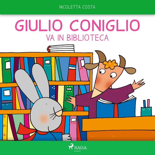 Libraccio Giulio Coniglio va in biblioteca (audiolibro)