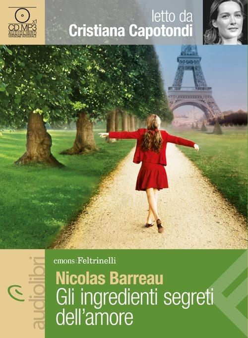 Libraccio Gli ingredienti segreti dell'amore (audiolibro)