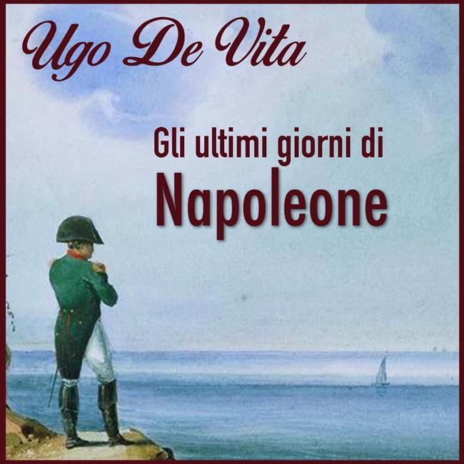 Libraccio Gli ultimi giorni di Napoleone (audiolibro)