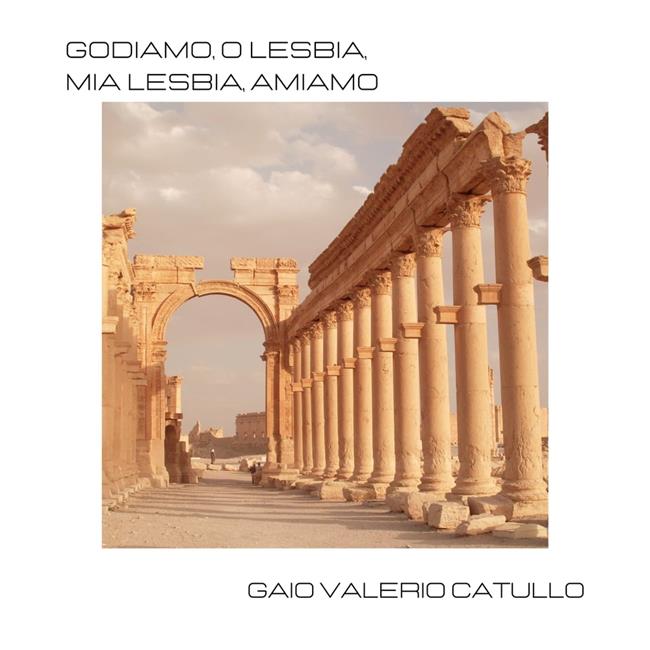 Libraccio Godiamo o Lesbia mia Lesbia amiamo (audiolibro)