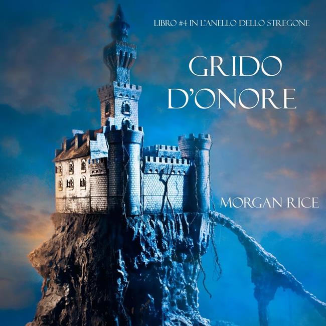 Libraccio Grido d’Onore (Libro #4 in L’Anello dello Stregone) (audiolibro)
