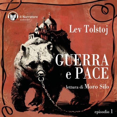 Libraccio Guerra e Pace - Libro I Parte I - Episodio 1 (audiolibro)