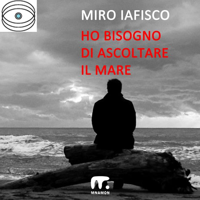 Libraccio Ho bisogno di ascoltare il mare (audiolibro)