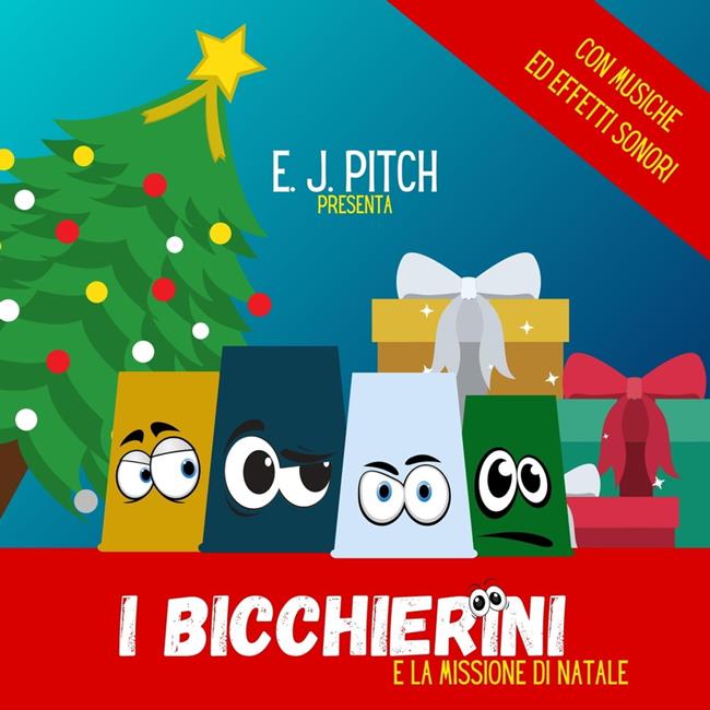 Libraccio I Bicchierini e la Missione di Natale (audiolibro)
