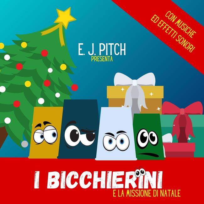 Libraccio I Bicchierini e la Missione di Natale (audiolibro)