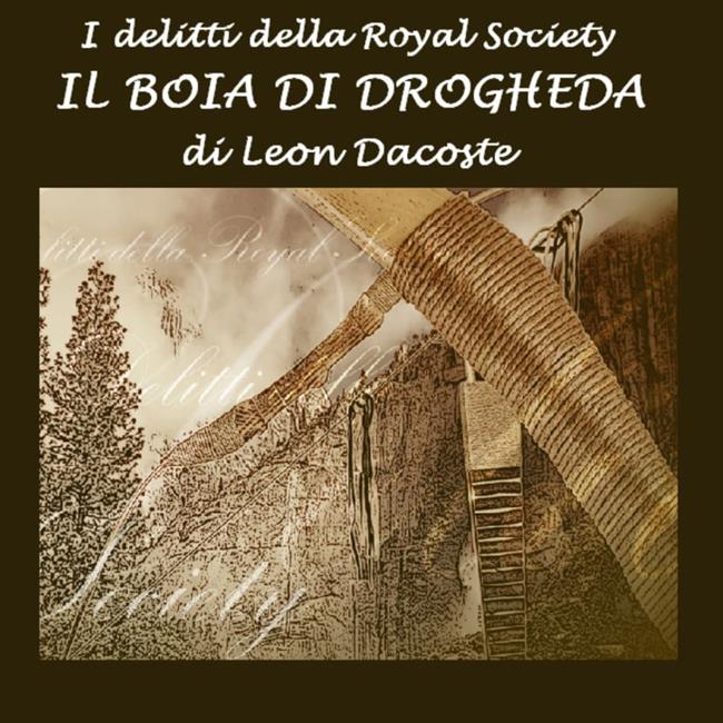 Libraccio I delitti della Royal Society: il boia di Drogheda (audiolibro)