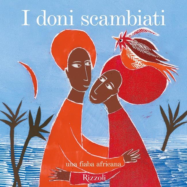 Libraccio I doni scambiati - Una fiaba africana (audiolibro)