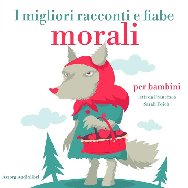 Libraccio i migliori racconti e fiabe morali (audiolibro)