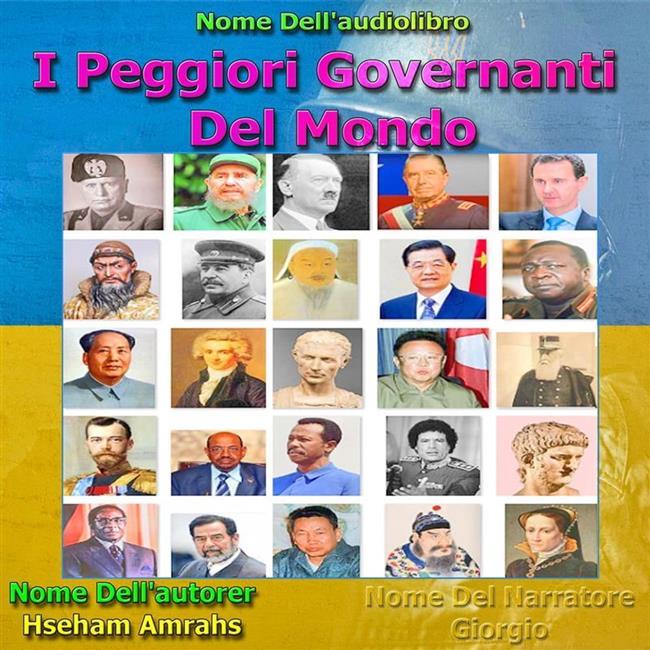 Libraccio I Peggiori Governanti Del Mondo (audiolibro)