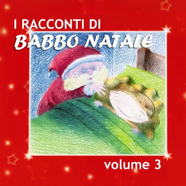 Libraccio I racconti di Babbo Natale Vol. 3 (audiolibro)