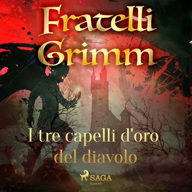 Libraccio I tre capelli d'oro del diavolo (audiolibro)