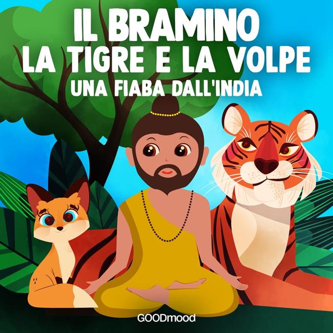 Libraccio Il Bramino. La tigre e la volpe (audiolibro)