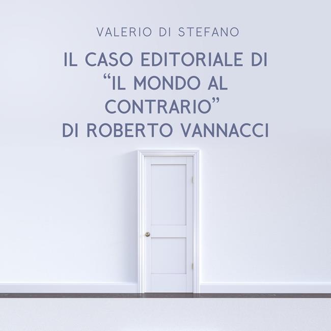 Libraccio Il caso editoriale di "Il mondo al contrario" di Roberto Vannacci (audiolibro)