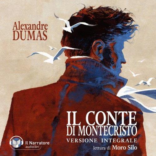 Libraccio Il Conte di Montecristo (Versione integrale) (audiolibro)