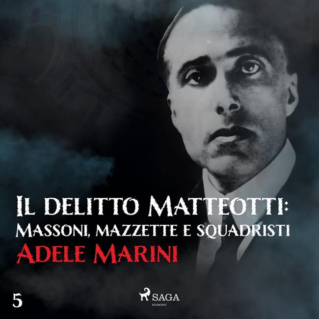 Libraccio Il delitto Matteotti: Massoni mazzette e squadristi (audiolibro)