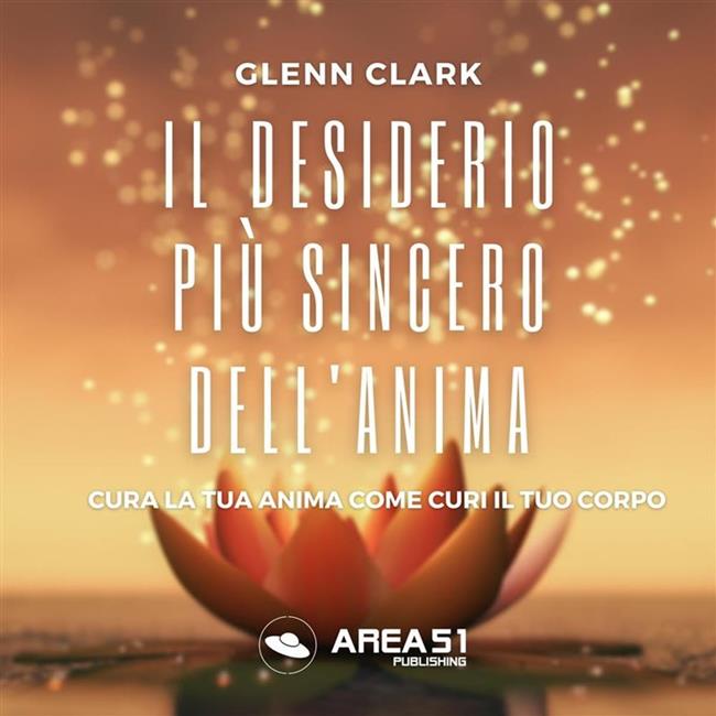 Libraccio Il desiderio più sincero dell'anima (audiolibro)