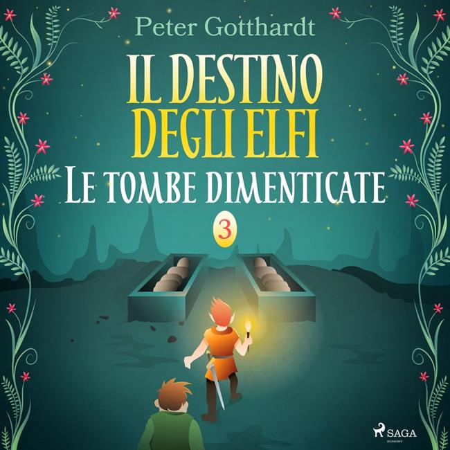 Libraccio Il destino degli Elfi 3: Le tombe dimenticate (audiolibro)