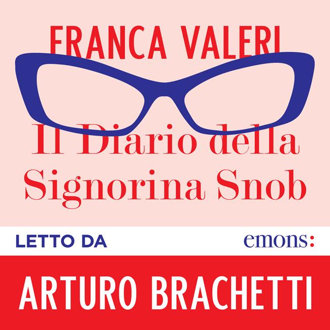 Libraccio Il diario della Signorina Snob (audiolibro)