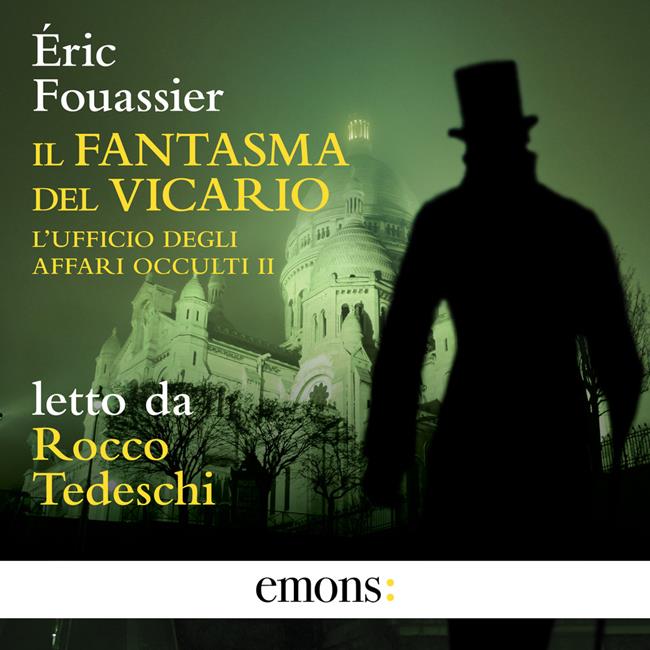 Libraccio Il fantasma del Vicario - L’ufficio degli affari occulti 2 (audiolibro)