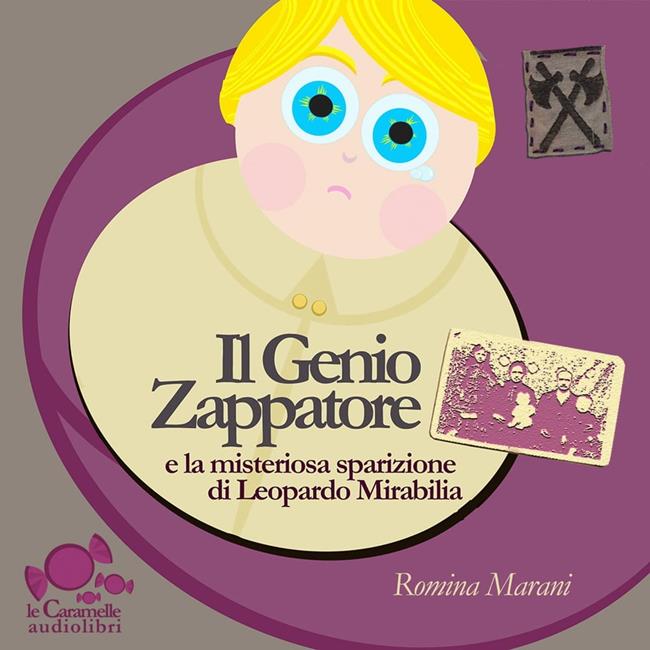 Libraccio Il Genio Zappatore e la misteriosa sparizione di Leopardo Mirabilia (audiolibro)
