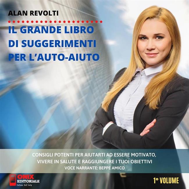 Libraccio Il grande libro di suggerimenti per l'auto-aiuto (audiolibro)