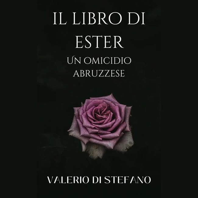 Libraccio Il libro di Ester - Un omicidio abruzzese (audiolibro)