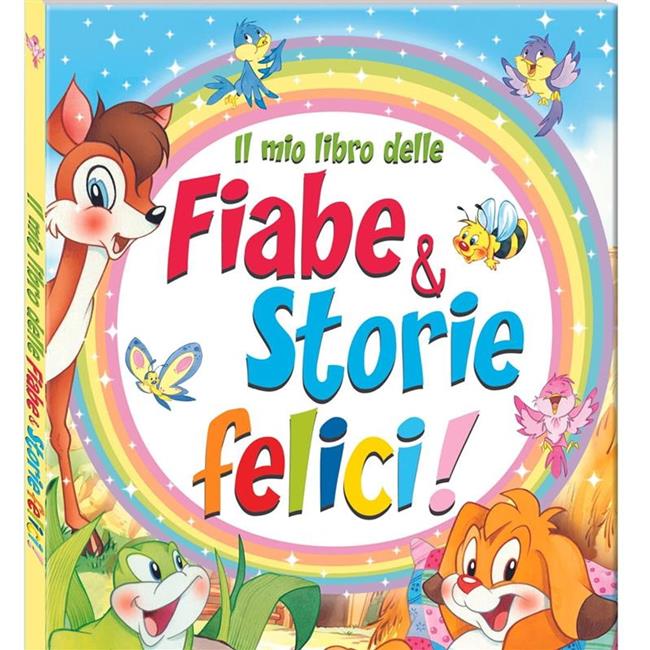 Libraccio Il mio libro delle fiabe & storie felici (audiolibro)