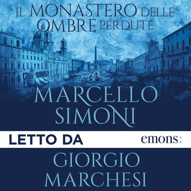 Libraccio Il monastero delle ombre perdute (audiolibro)