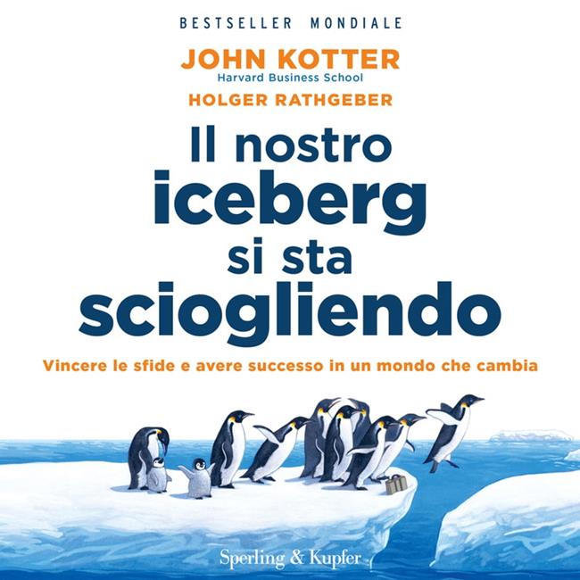 Libraccio Il nostro iceberg si sta sciogliendo (audiolibro)