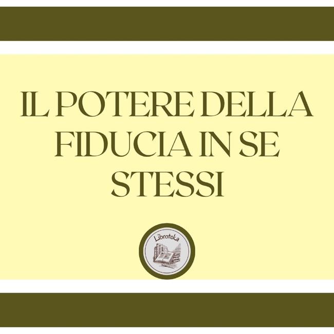 Libraccio Il potere della fiducia in se stessi (audiolibro)