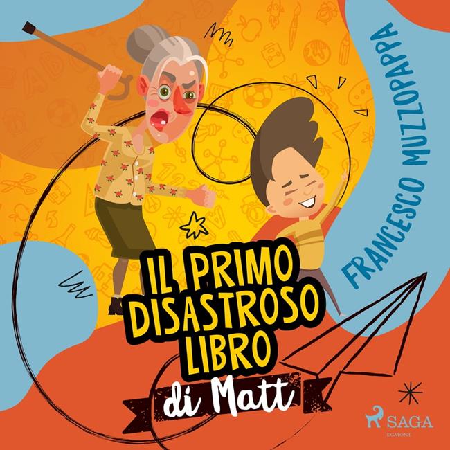 Libraccio Il primo disastroso libro di Matt (audiolibro)