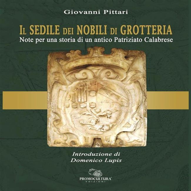 Libraccio Il Sedile dei Nobili di Grotteria (audiolibro)
