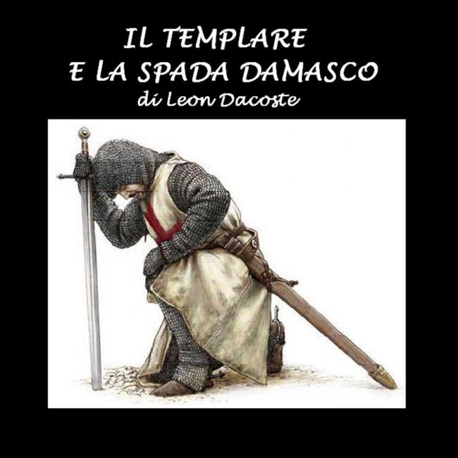 Libraccio Il templare e la spada damasco (audiolibro)