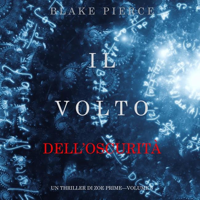 Libraccio Il Volto dell’Oscurità (Un Thriller di Zoe Prime—Volume 6) (audiolibro)