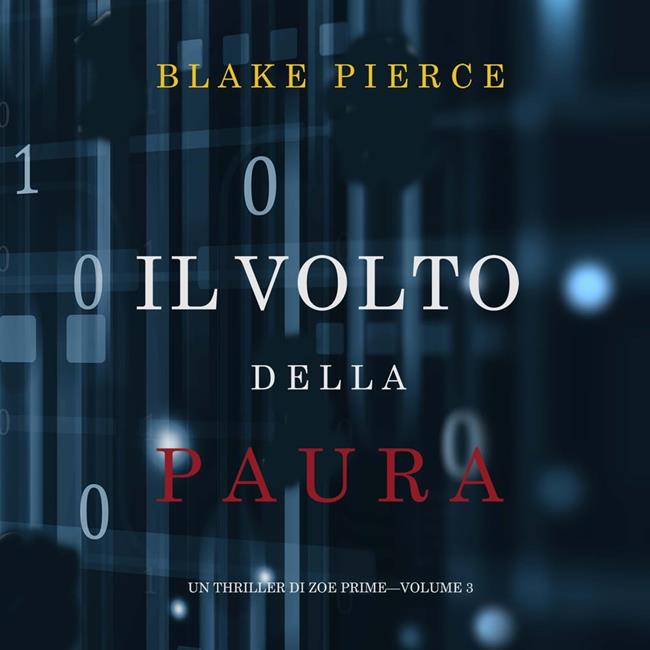 Libraccio Il Volto della Paura (Un Thriller di Zoe Prime—Volume 3) (audiolibro)