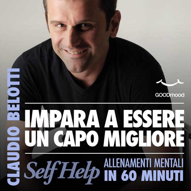 Libraccio Impara a essere un capo migliore (audiolibro)