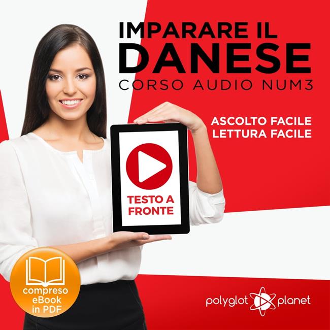 Libraccio Imparare il danese - Lettura facile - Ascolto facile - Testo a fronte: Imparare il danese - Danese corso audio Volume 3 [Learn Danish - Danish Audio Course Volume 3] (audiolibro)
