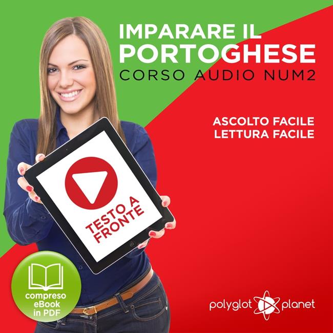 Libraccio Imparare il Portoghese - Lettura Facile - Ascolto Facile - Testo a Fronte: Portoghese Corso Audio Num.2 [Learn Portuguese - Easy Reader - Easy Audio] (audiolibro)