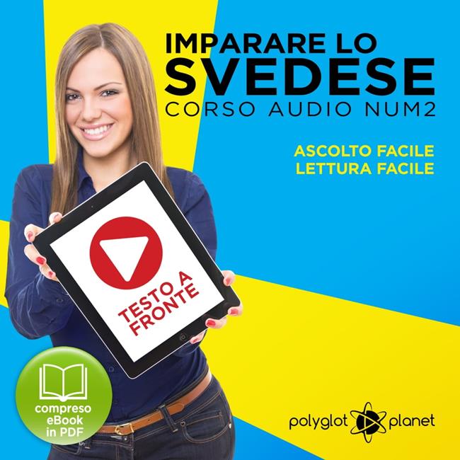 Libraccio Imparare lo svedese - Lettura facile - Ascolto facile - Testo a fronte: Imparare lo svedese Easy Audio - Easy Reader (Svedese corso audio) (Volume 2) [Learn Swedish] (audiolibro)
