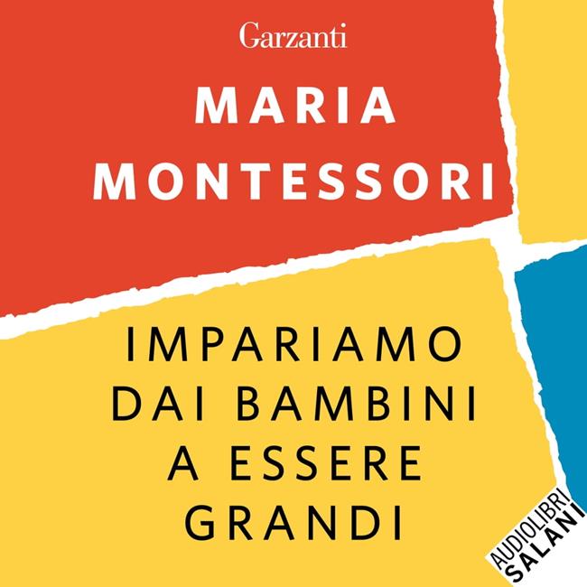 Libraccio Impariamo dai bambini a essere grandi (audiolibro)