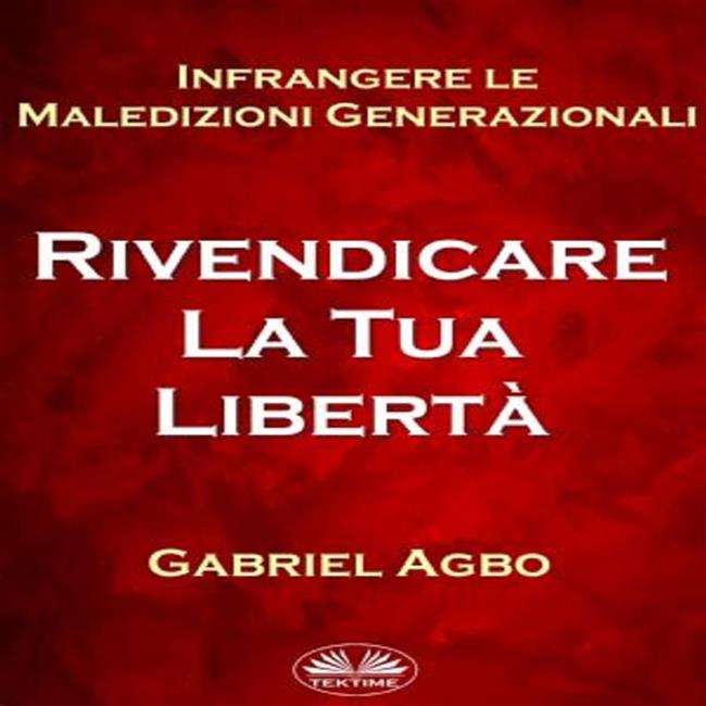 Libraccio Infrangere Le Maledizioni Generazionali: Rivendicare La Tua Libertà (audiolibro)