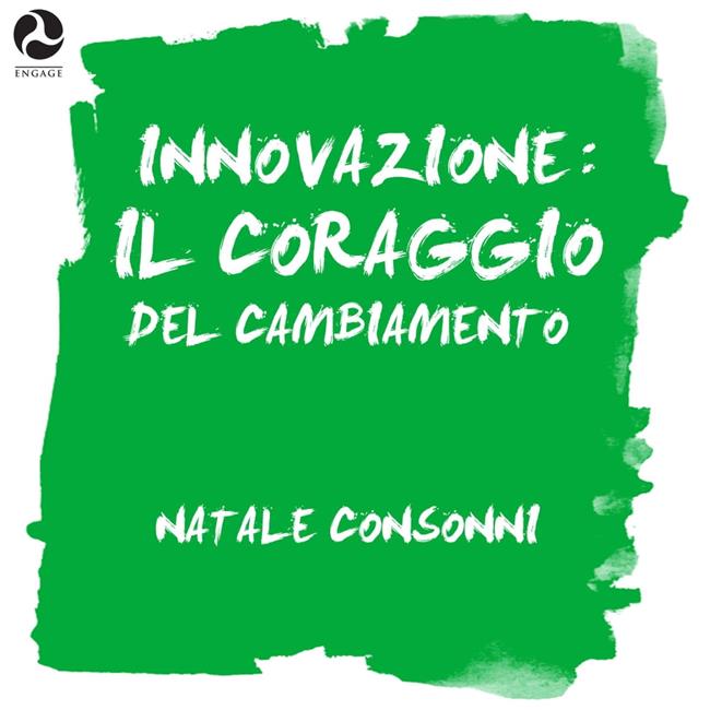 Libraccio Innovazione: il coraggio del cambiamento (audiolibro)