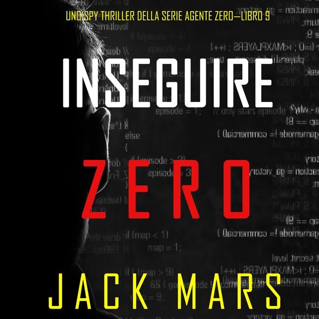 Libraccio Inseguire Zero (Uno spy thriller della serie Agente Zero—Libro #9) (audiolibro)