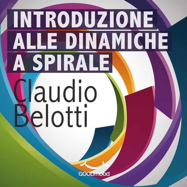 Libraccio Introduzione alle Dinamiche a Spirale (audiolibro)