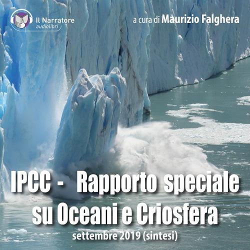 Libraccio IPCC - Rapporto speciale sugli oceani e la criosfera (audiolibro)