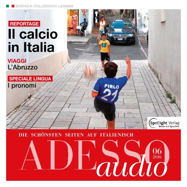 Libraccio Italienisch lernen Audio - Italien und der Fußball (audiolibro)