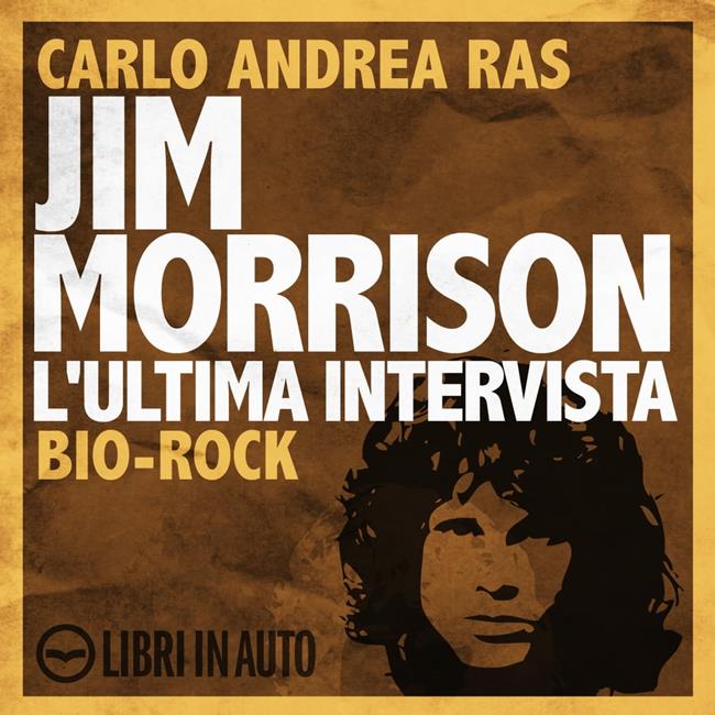 Libraccio Jim Morrison. L'ultima intervista (audiolibro)