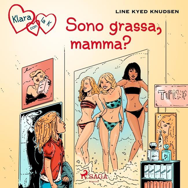 Libraccio Klara con la K 14 - Sono grassa mamma? (audiolibro)