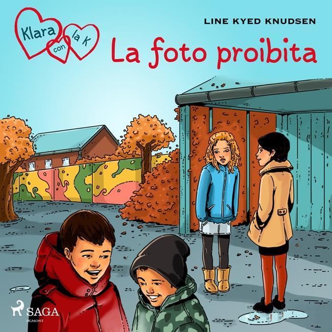 Libraccio Klara con la K 15 - La foto proibita (audiolibro)